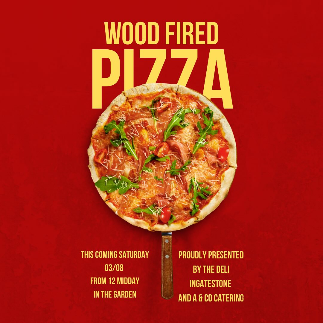 Image of a pizza on a red backdrop. WOOD FIRED PIZZA THIS COMING SATURDAY 03/08 FROM 12 MIDDAY IN THE GARDEN PROUDLY PRESENTED BY THE DELI INGATESTONE AND A&CO CATERING
