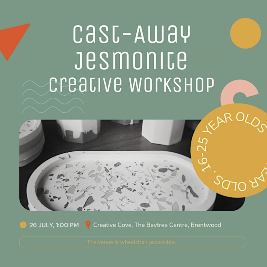 CAST-AWAY JESMONITE CREATIVE WORKSHOP. 16-25 year olds. Image of jesmonite soap dish. 26 JULY, 1.00pm Creative Cove, The Baytree Centre, Brentwood The venue is wheelchair accessible