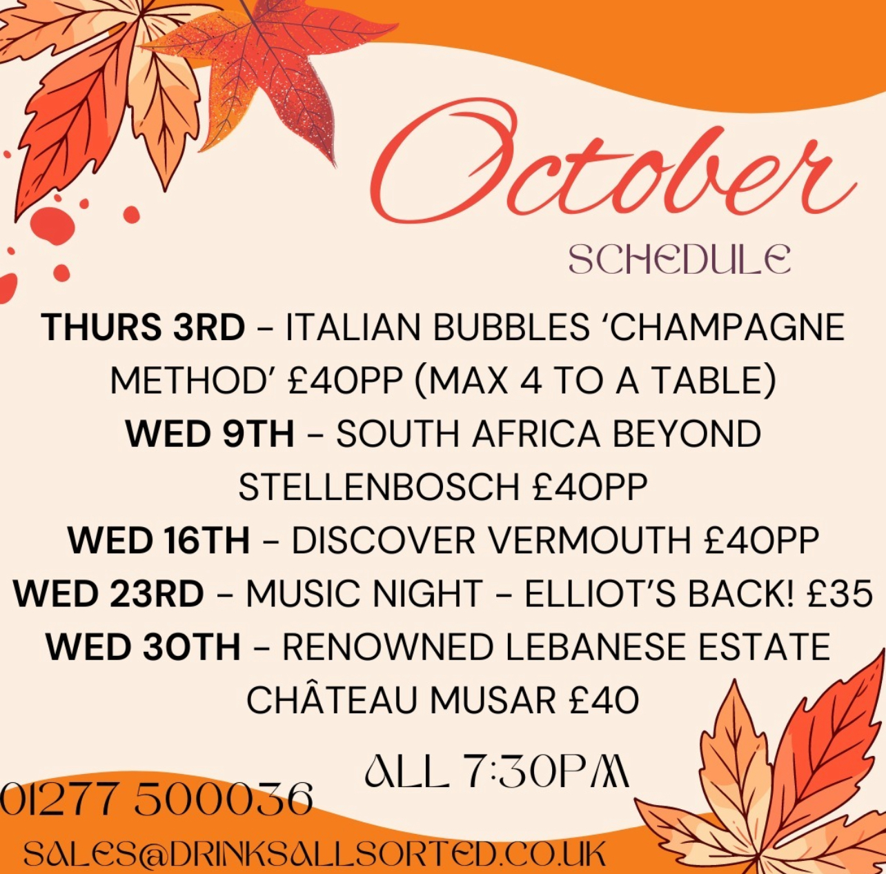 A promotional poster for an event schedule in October, with an autumn theme featuring fall leaves in orange, yellow, and red hues. The word "October" is written prominently at the top in large, orange script. Below it reads "Schedule" in smaller font. The events are listed as follows: Thursday 3rd: Italian Bubbles ‘Champagne Method’ £40pp (max 4 to a table) Wednesday 9th: South Africa Beyond Stellenbosch £40pp Wednesday 16th: Discover Vermouth £40pp Wednesday 23rd: Music Night – Elliot’s Back! £35