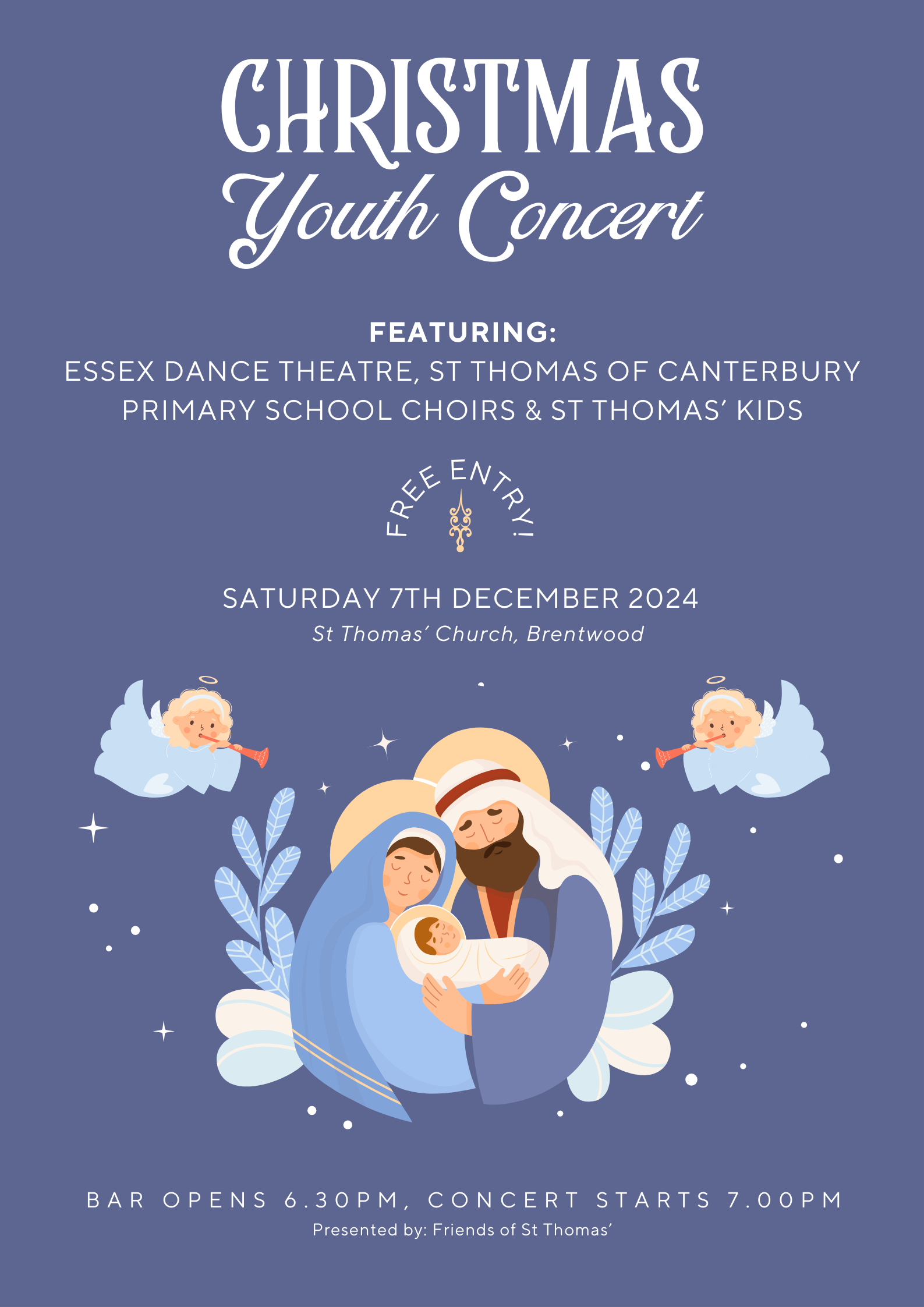A poster for the Christmas Youth Concert featuring performances by the Essex Dance Theatre, St Thomas of Canterbury Primary School Choirs, and St Thomas' Kids. The event will be held on Saturday, 7th December 2024 at St Thomas' Church, Brentwood. The concert offers free entry. The poster includes a serene illustration of the Nativity scene, with Mary, Joseph, and baby Jesus at the centre. Two angels are depicted in the sky, playing trumpets, surrounded by stars.