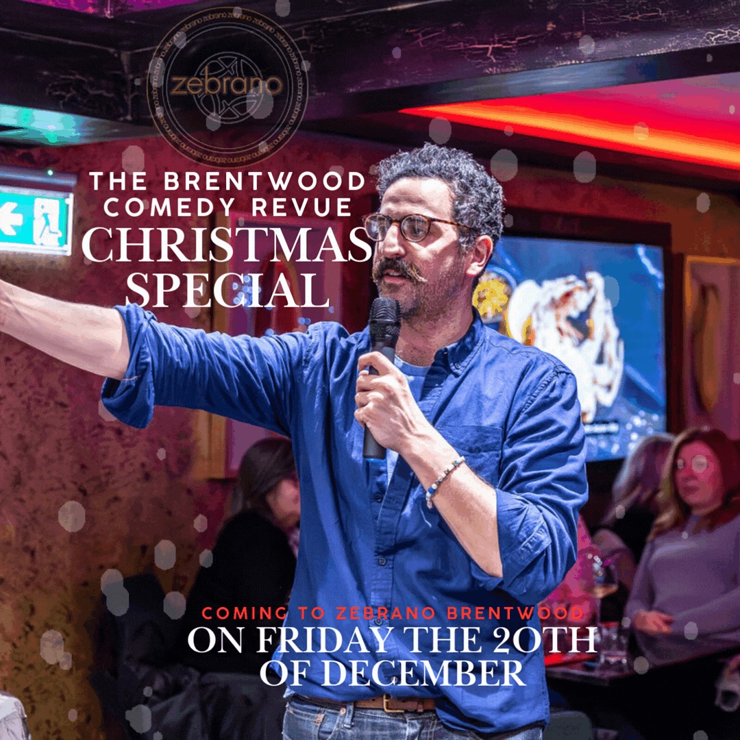 Image promoting The Brentwood Comedy Revue Christmas Special at Zebrano, taking place on Friday 20 December