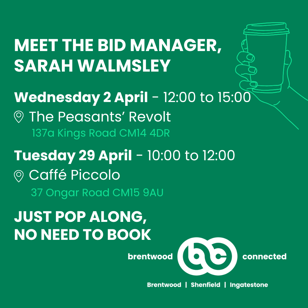 MEET THE BID MANAGER, SARAH WALMSLEY - Wednesday 2 April 12:00 to 15:00, The Peasants' Revolt; Tuesday 29 April 10:00 to 13:00, Caffe Piccolo.