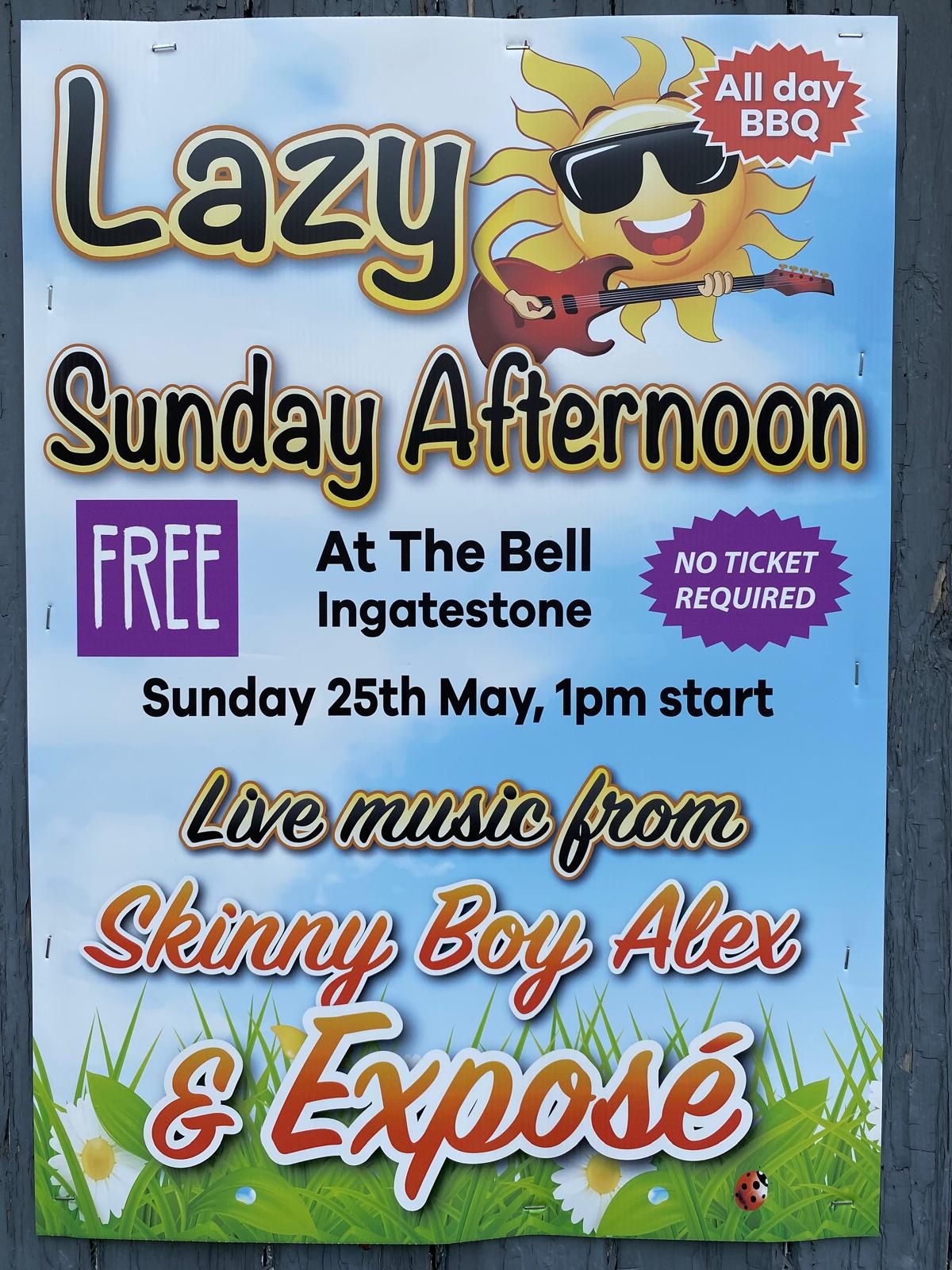 Poster for Lazy Sunday Afternoon at The Bell Ingatestone on Sunday 25 May 2025.
