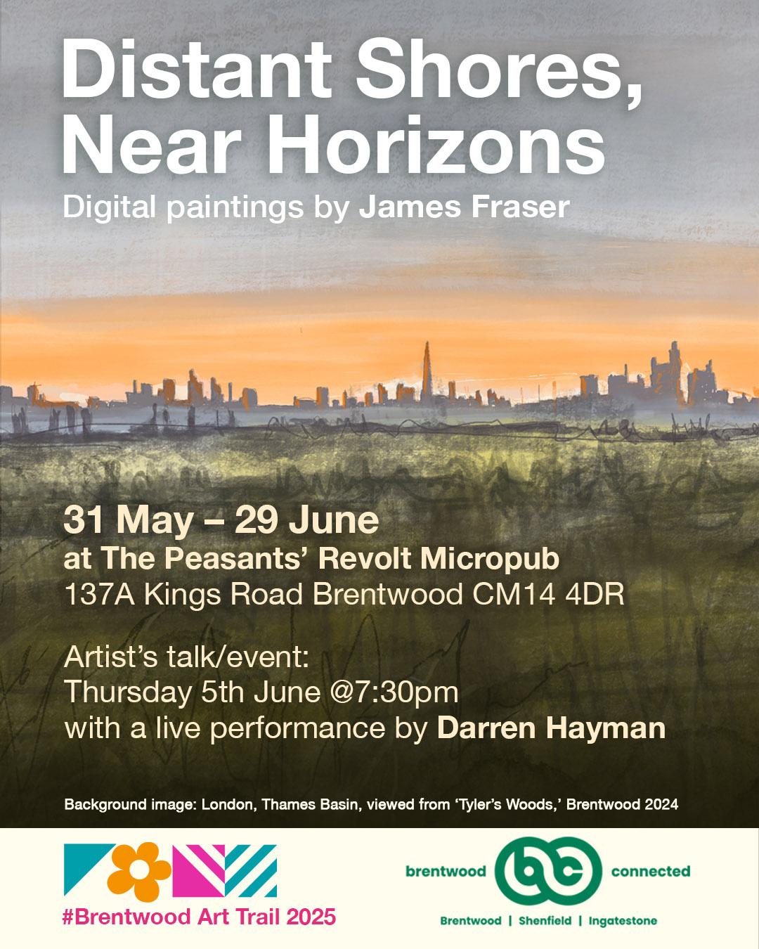 An image of the London skyline promoting Distant Shores, Near Horizons, an artists talk from James Fraser with a live performance from Darren Hayman at The Peasants' Revolt Micropub on Thursday 5 June at 7.30pm.