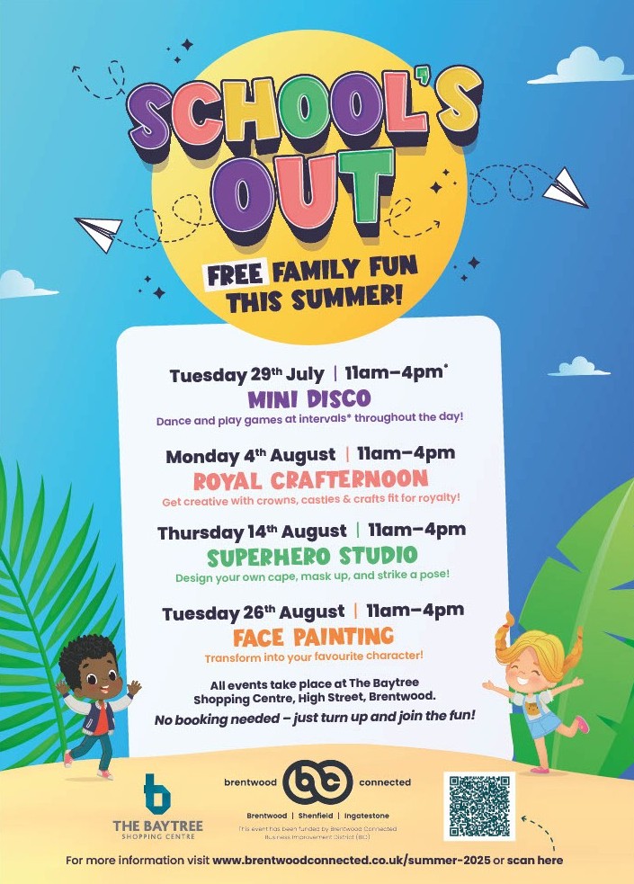 Poster for Summer 2025 events at The Baytree Shopping Centre in July and August, funded by Brentwood Connected.