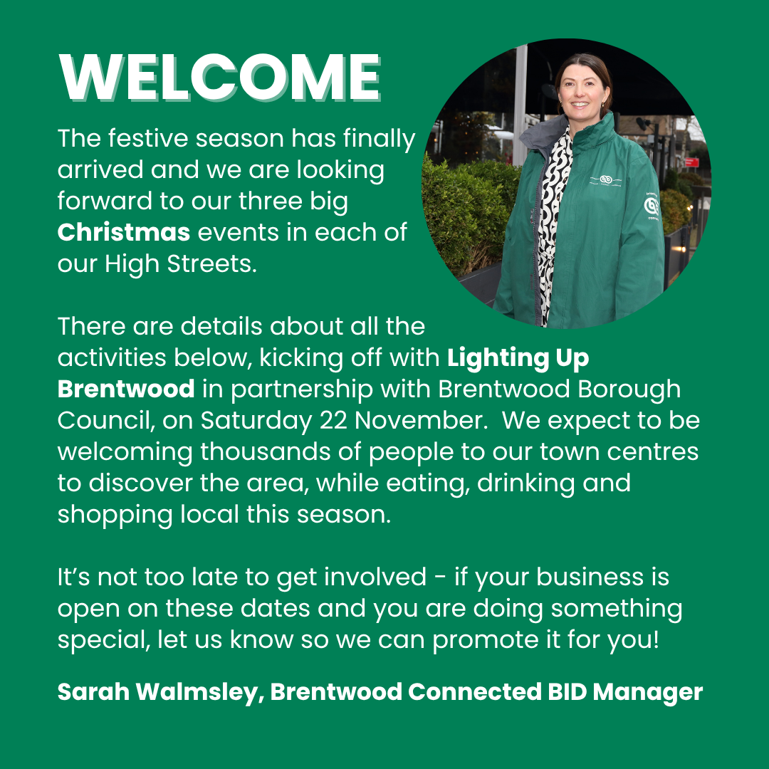 Welcome note from Sarah Walmsley, Brentwood Connected BID Manager to the November 2025 newsletter.
