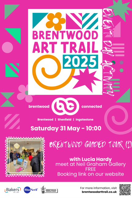 Image promoting the Brentwood Art Trail Guided tour on Saturday 31 May from 10am, starting at Neil Graham Gallery.