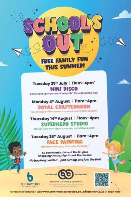 Poster for Summer 2025 events at The Baytree Shopping Centre in July and August, funded by Brentwood Connected.