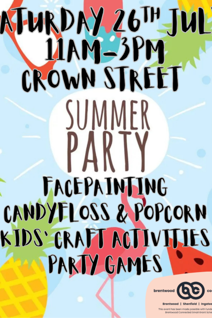 Image promoting the Crown Street Summer Party on Saturday 26 July in Brentwood.