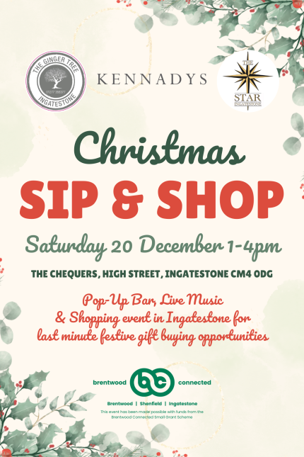 Poster promoting the Christmas Sip & Shop event in Ingatestone on Saturday 20 December
