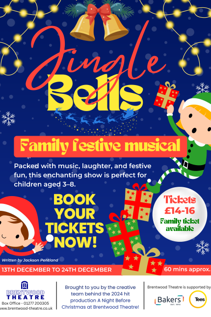 Poster for Jingle Bells at Brentwood Theatre in December 2025.