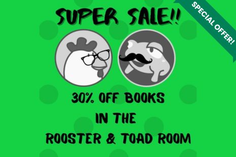 Image promoting 30% off books in the Rooster & Toad Room at Chicken & Frog Bookshop