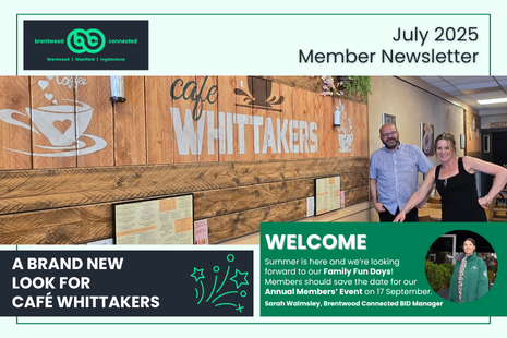 Brentwood Connected July newsletter image with a picture of the team at Café Whittakers as the main banner image.