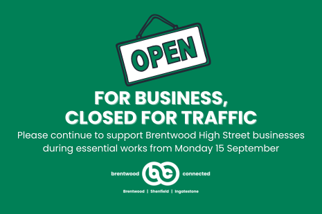 Open sign with text about Brentwood High Street and support for local businesses.