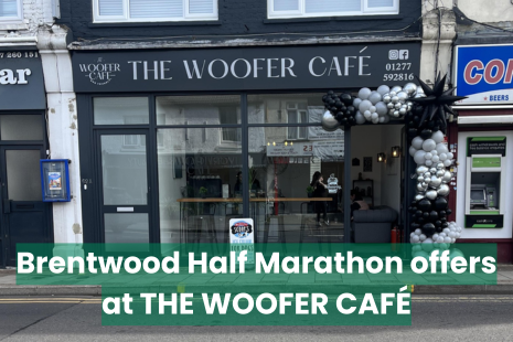 Image promoting Brentwood Half Marathon offer at The Woofer Café with a picture of the shop front.