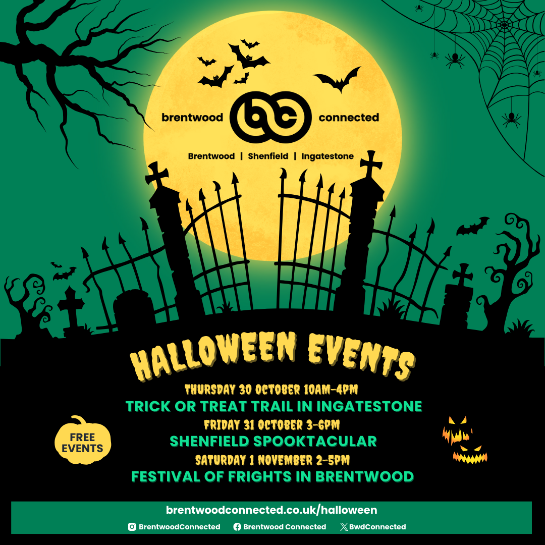 Image for Halloween 2025 dates - Trick or Trick Trail in Ingatestone on Thursday 30 October, Shenfield Spooktacular on Friday 31 October, Festival of Frights on Saturday 1 November.