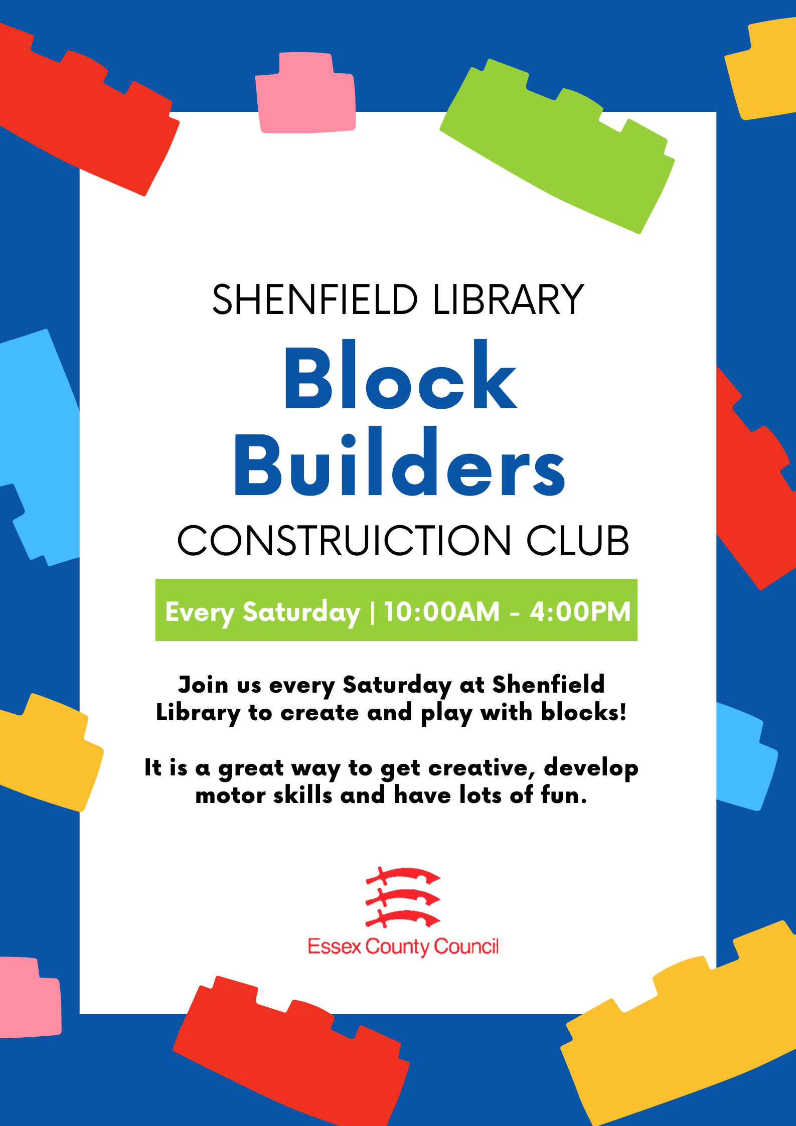 Image promoting Block Builders Construction Club at Shenfield Library every Saturday from 10am to 4pm.