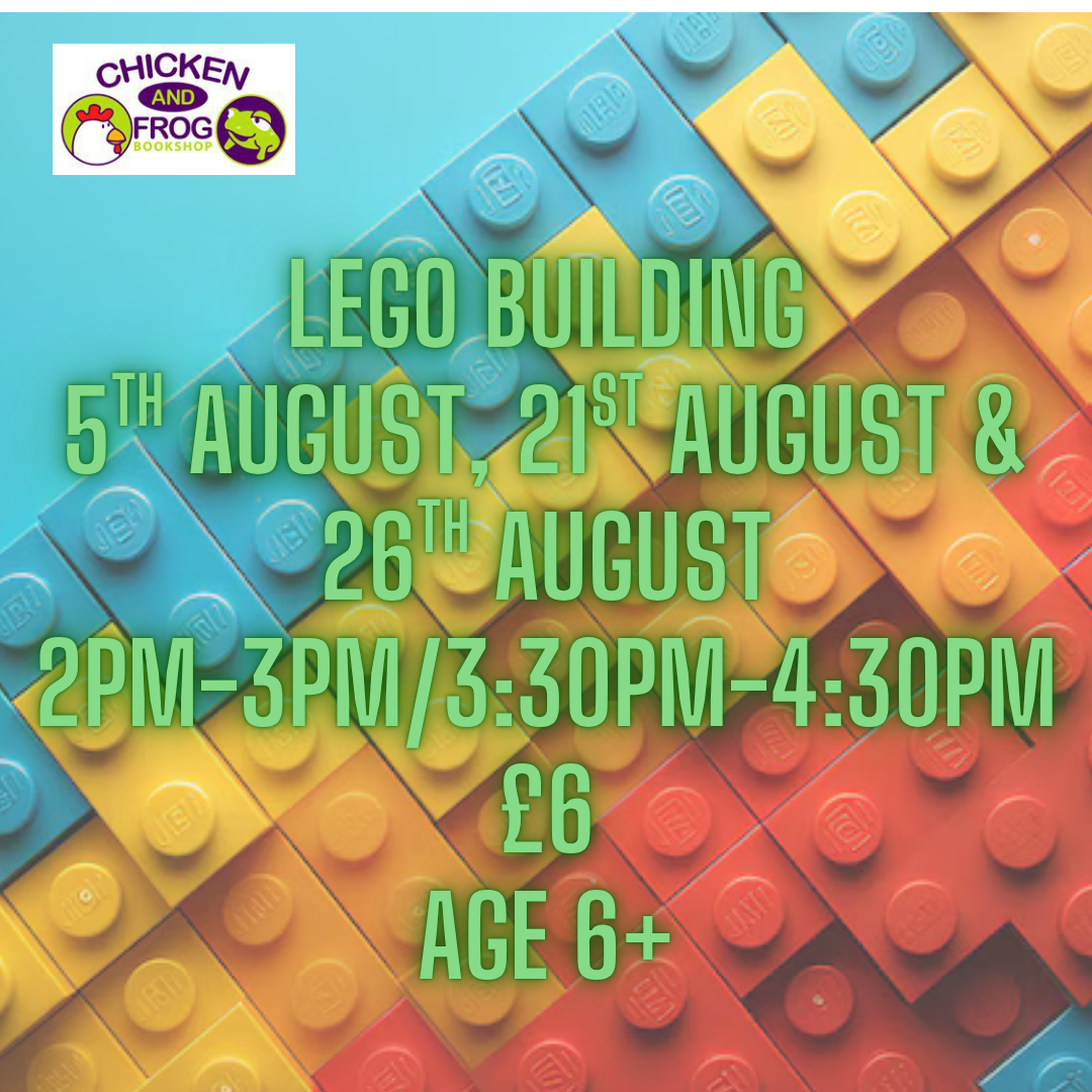 Image promoting Lego building at Chicken & Frog Bookshop in August 2025.