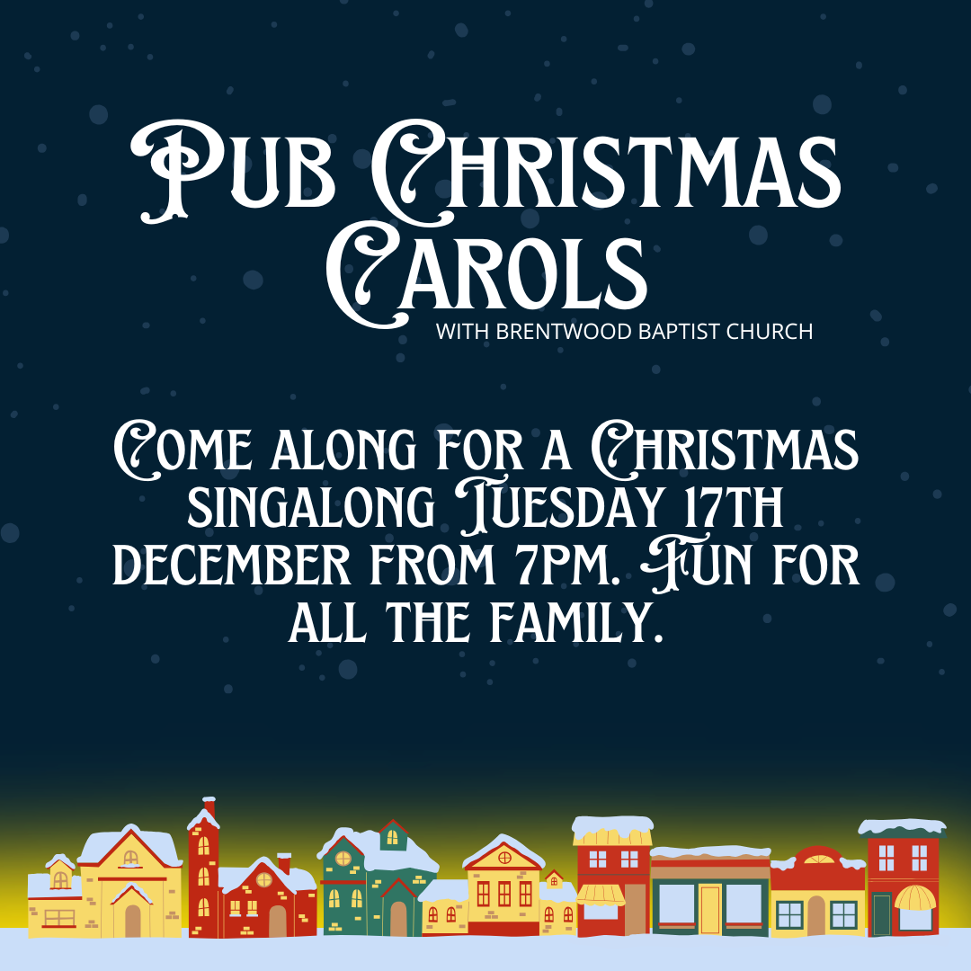 Pub Christmas Carols with Brentwood Baptist Church at The Swan, Brentwood. Come along for a Christmas singalong Tuesday 17 December from 7pm. Fun for all the family