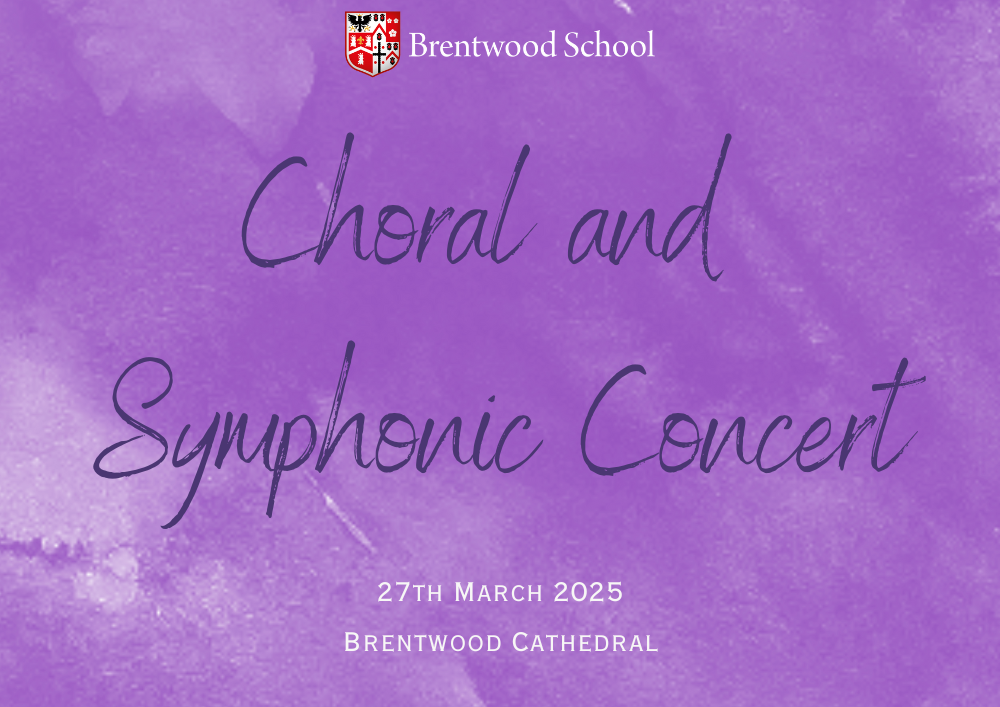 Image promoting the Choral and Symphonic Concert at Brentwood School on Thursday 27 March.